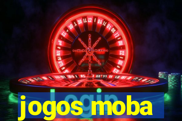 jogos moba